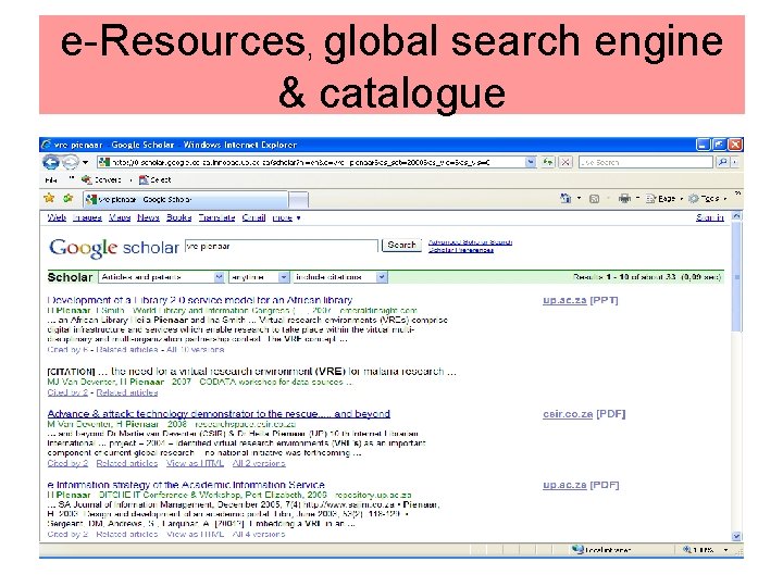 e-Resources, global search engine & catalogue 