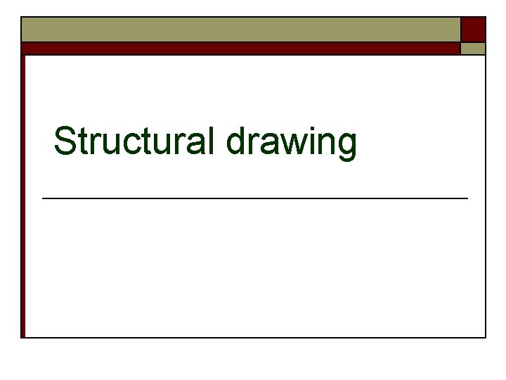 Structural drawing 