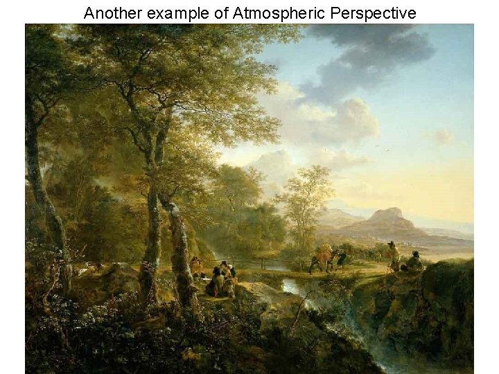 Another example of Atmospheric Perspective 