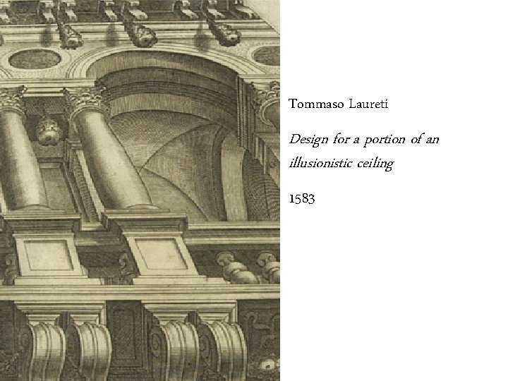 Tommaso Laureti Design for a portion of an illusionistic ceiling 1583 