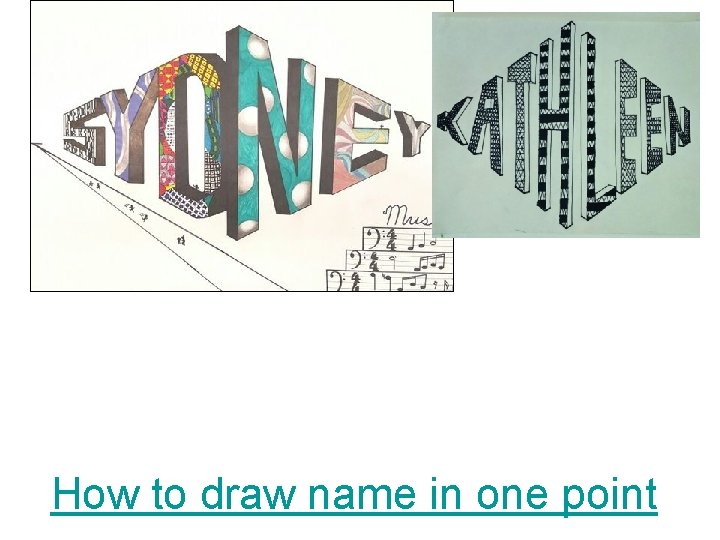 How to draw name in one point 