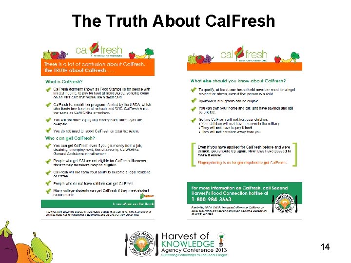 The Truth About Cal. Fresh 14 