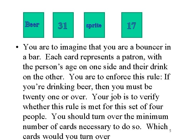 Beer 31 sprite 17 • You are to imagine that you are a bouncer Beer 31 sprite 17 • You are to imagine that you are a bouncer