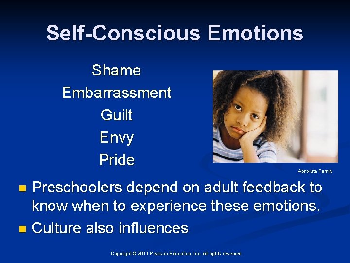 Self-Conscious Emotions Shame Embarrassment Guilt Envy Pride Absolute Family Preschoolers depend on adult feedback