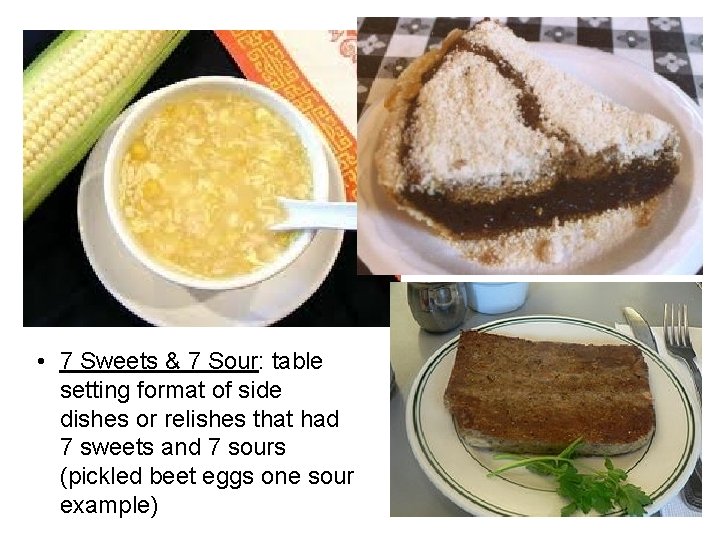  • 7 Sweets & 7 Sour: table setting format of side dishes or