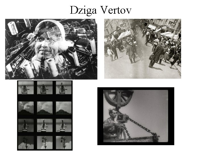 Dziga Vertov 