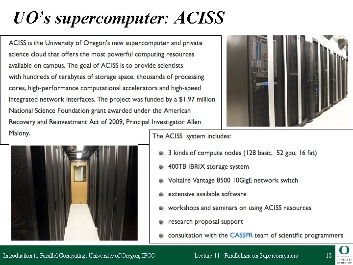 UO’s supercomputer: ACISS Introduction to Parallel Computing, University of Oregon, IPCC Lecture 11 –Parallelism