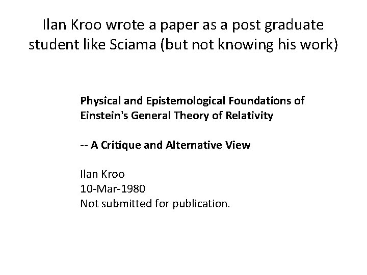 Ilan Kroo wrote a paper as a post graduate student like Sciama (but not Ilan Kroo wrote a paper as a post graduate student like Sciama (but not