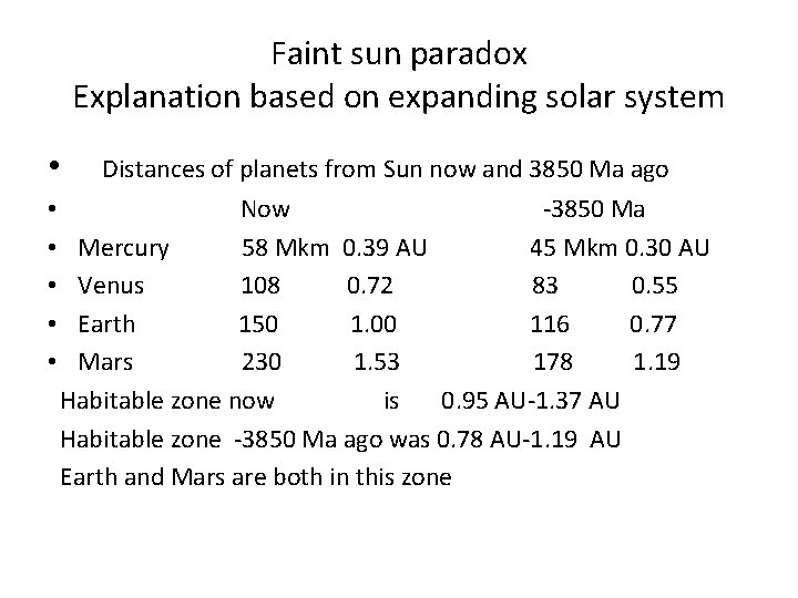 Faint sun paradox Explanation based on expanding solar system • Distances of planets from Faint sun paradox Explanation based on expanding solar system • Distances of planets from