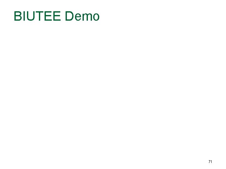 BIUTEE Demo 71 