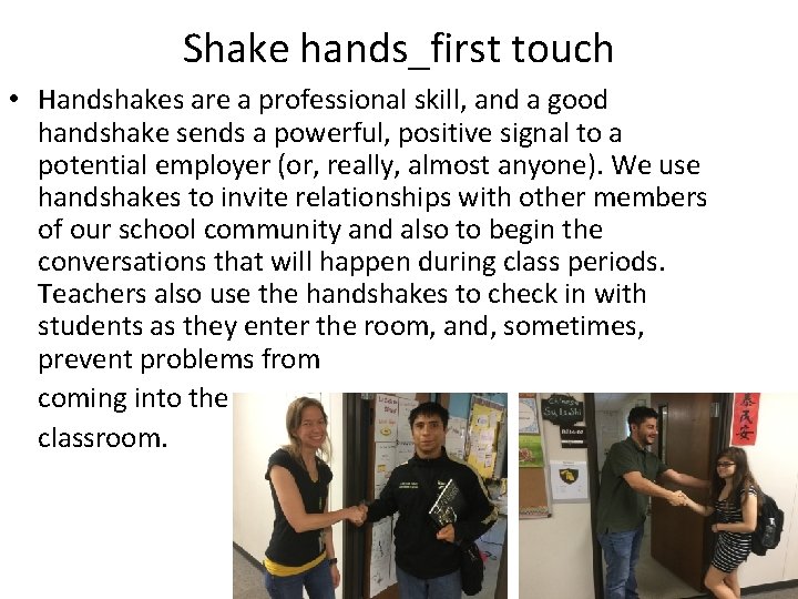 Shake hands_first touch • Handshakes are a professional skill, and a good handshake sends