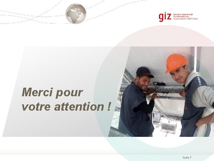 Merci pour votre attention ! Seite 7 