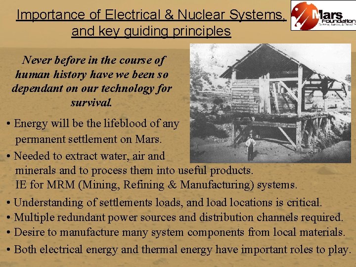 Importance of Electrical & Nuclear Systems, and key guiding principles Never before in the