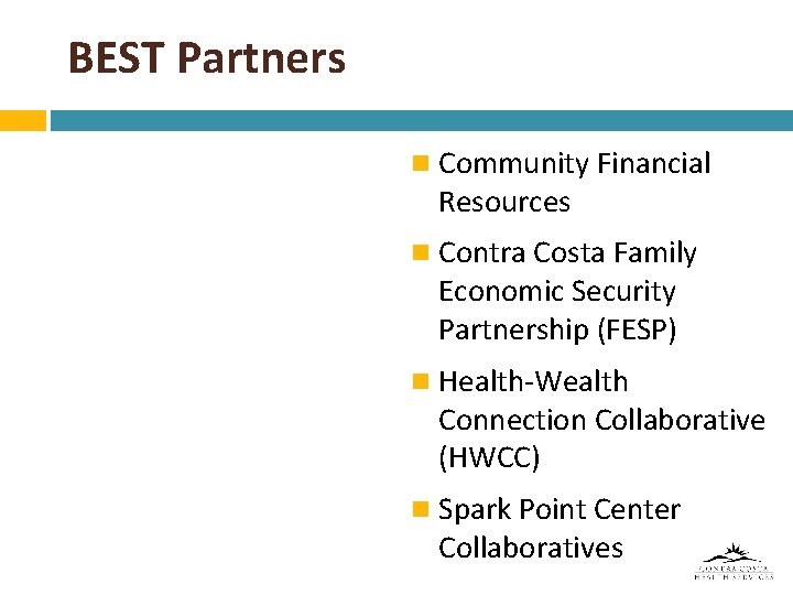 BEST Partners Community Financial Resources Contra Costa Family Economic Security Partnership (FESP) Health-Wealth Connection