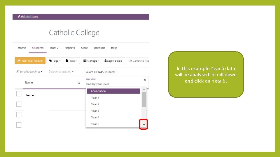 In this example Year 6 data will be analysed. Scroll down and click on