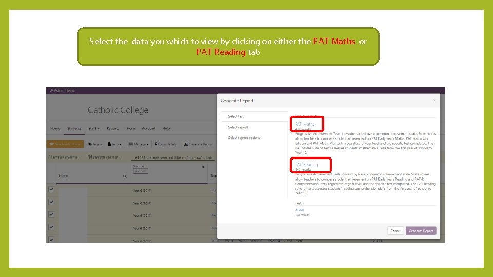 Select the data you which to view by clicking on either the PAT Maths