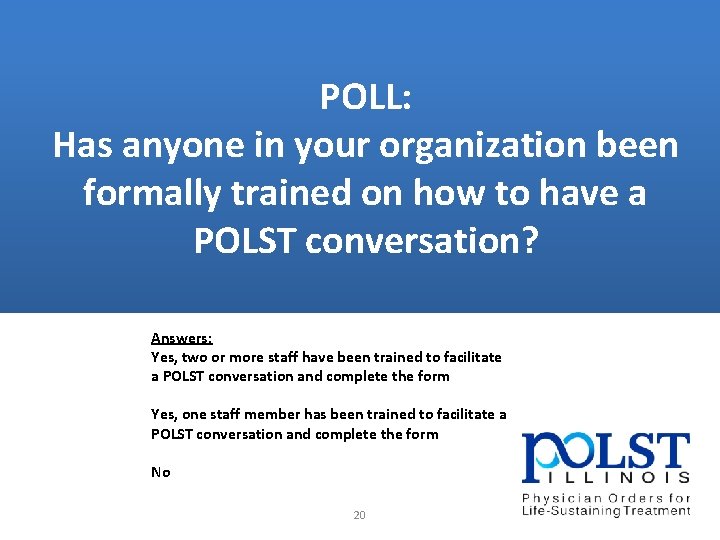 POLL: Has anyone in your organization been formally trained on how to have a