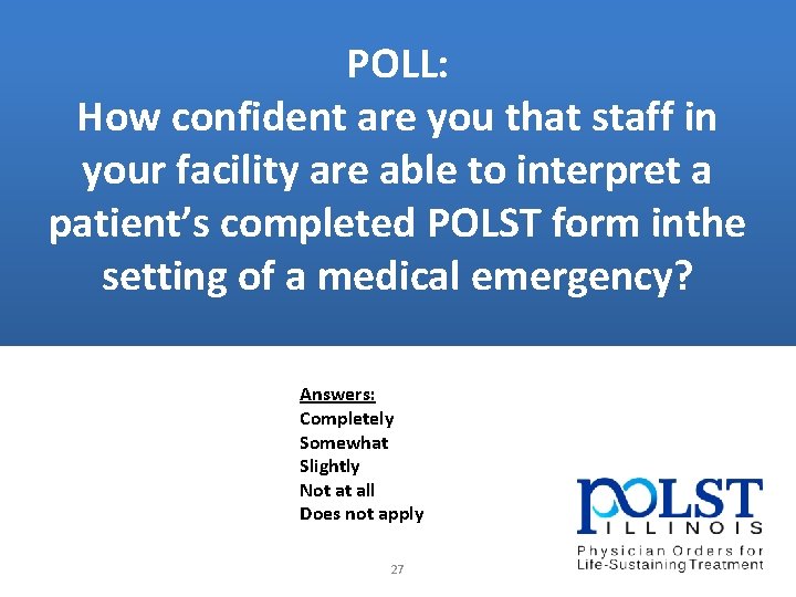 POLL: How confident are you that staff in your facility are able to interpret