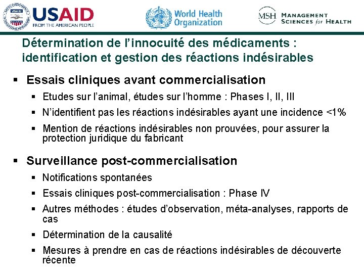 Détermination de l’innocuité des médicaments : identification et gestion des réactions indésirables § Essais