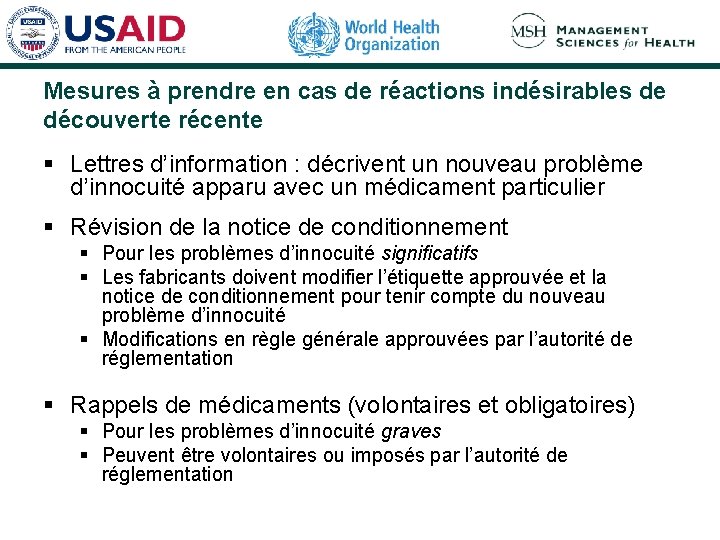 Mesures à prendre en cas de réactions indésirables de découverte récente § Lettres d’information