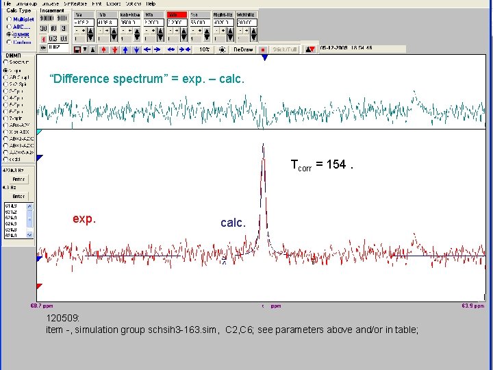 “Difference spectrum” = exp. – calc. Tcorr = 154. exp. calc. 120509: item -,