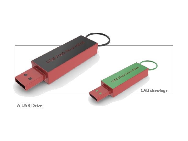 CAD drawings A USB Drive 