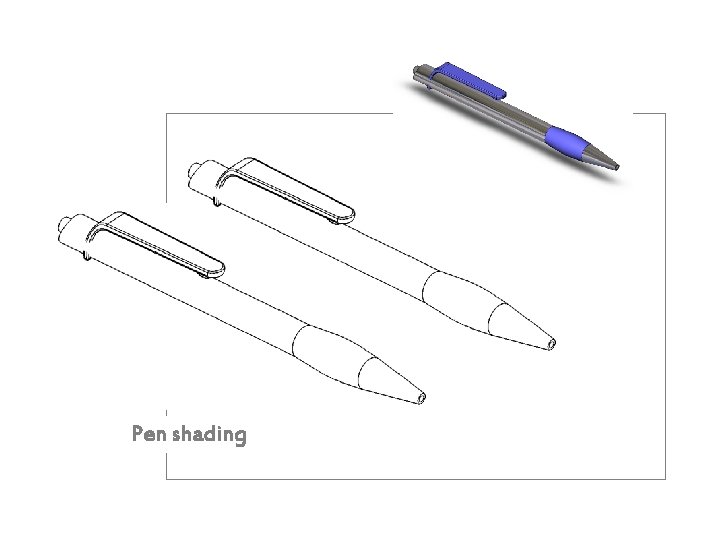 Pen shading 