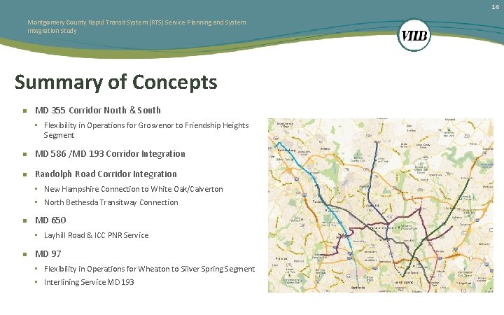 14 Montgomery County Rapid Transit System (RTS) Service Planning and System Integration Study Summary