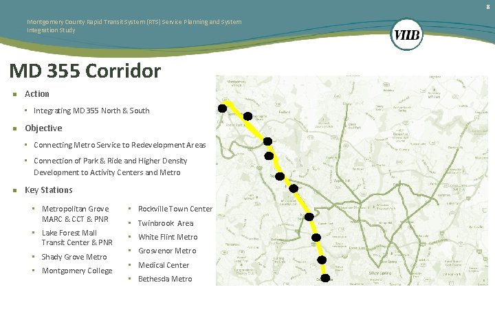 8 Montgomery County Rapid Transit System (RTS) Service Planning and System Integration Study MD