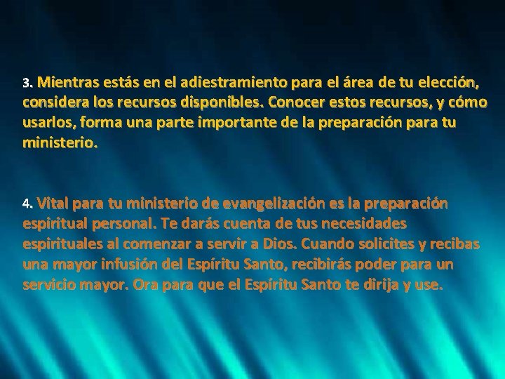 3. Mientras estás en el adiestramiento para el área de tu elección, considera los