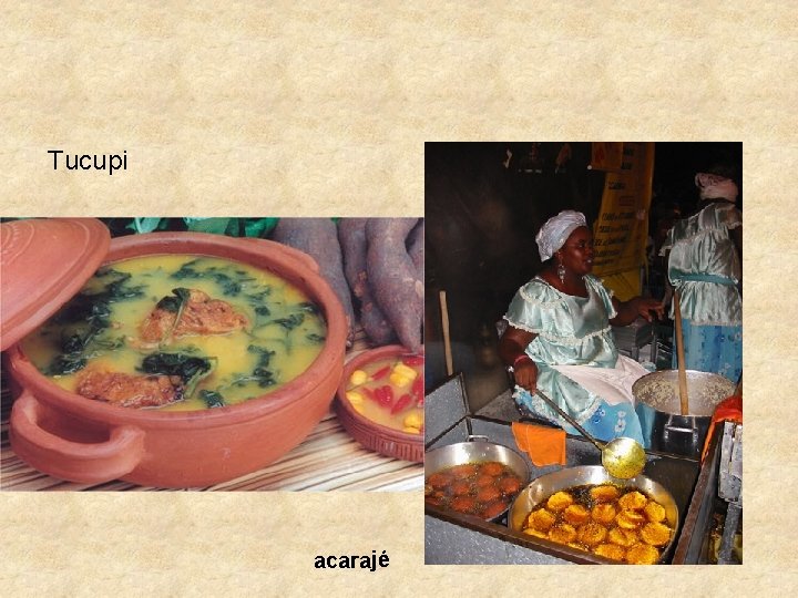 Tucupi acarajé 