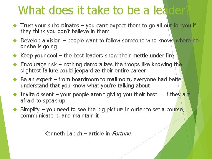 What does it take to be a leader? Trust your subordinates – you can’t