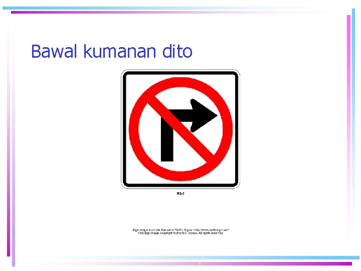 Bawal kumanan dito Bawal kumanan dito