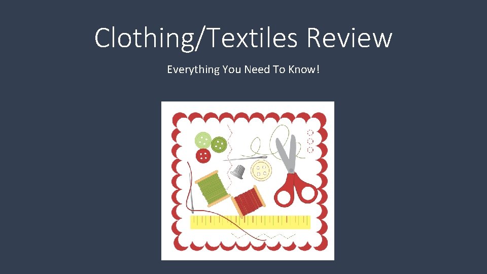 Clothing/Textiles Review Everything You Need To Know! 