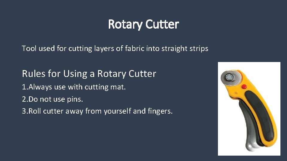 Rotary Cutter Tool used for cutting layers of fabric into straight strips Rules for