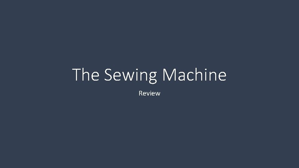 The Sewing Machine Review 