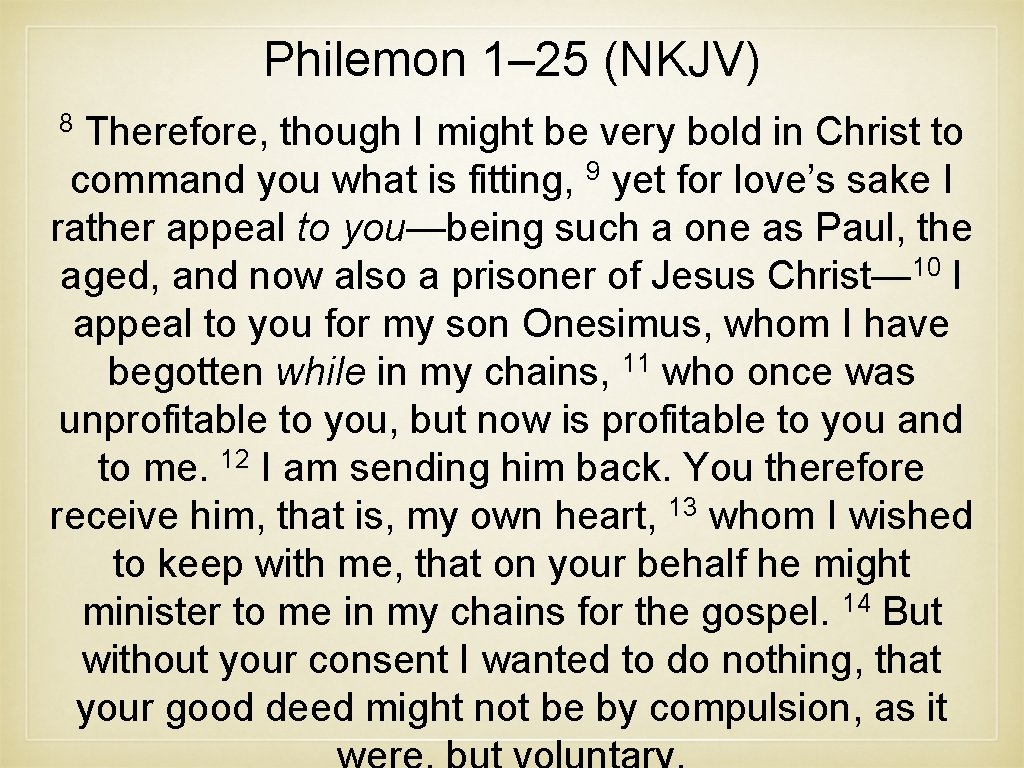 Lessons From Pauls Letter To Philemon For Loves