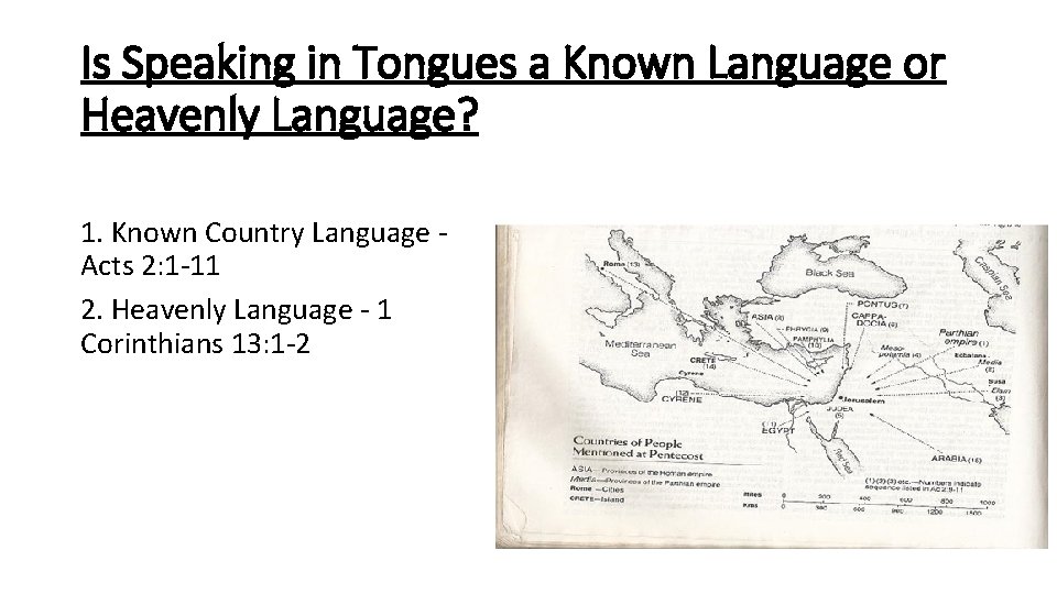 Is Speaking in Tongues a Known Language or Heavenly Language? 1. Known Country Language