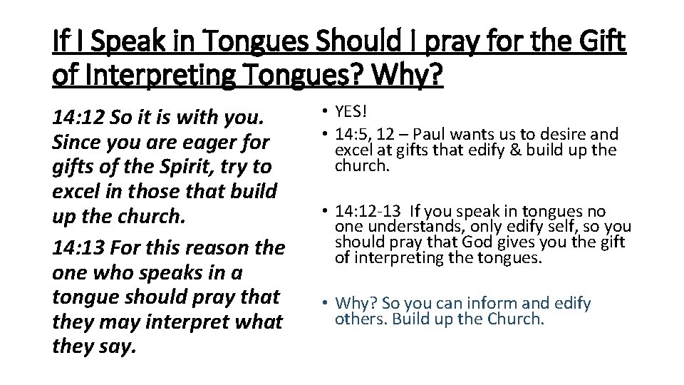 If I Speak in Tongues Should I pray for the Gift of Interpreting Tongues?