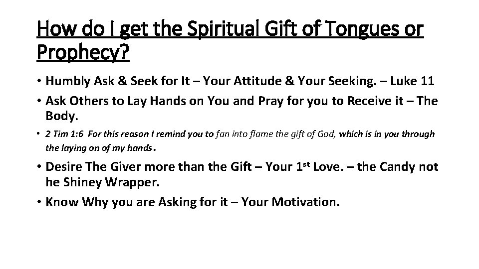 How do I get the Spiritual Gift of Tongues or Prophecy? • Humbly Ask