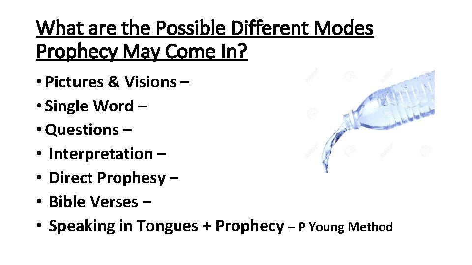 What are the Possible Different Modes Prophecy May Come In? • Pictures & Visions