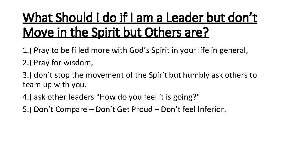 What Should I do if I am a Leader but don’t Move in the