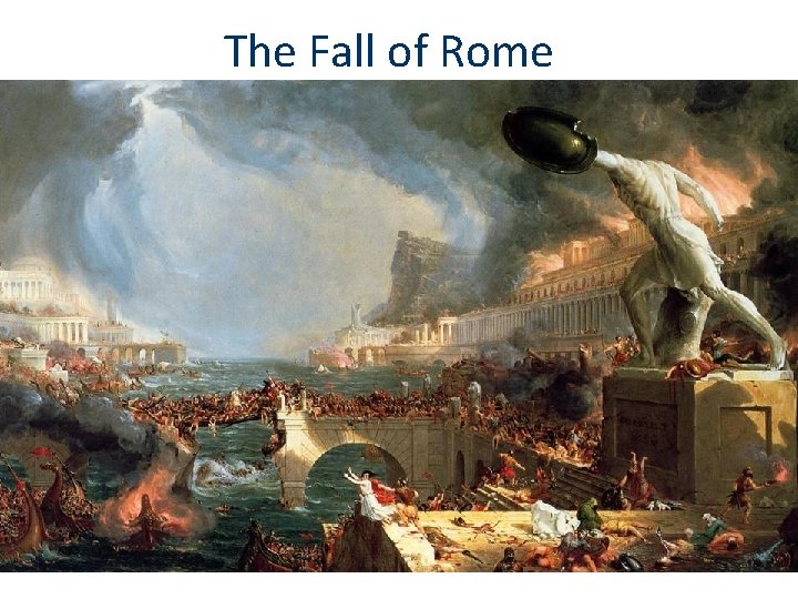 The Fall of Rome 