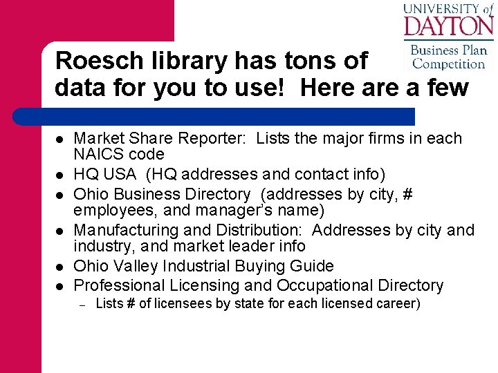 Roesch library has tons of data for you to use! Here a few l
