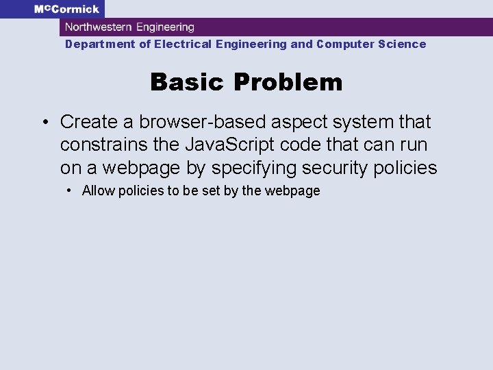 Department of Electrical Engineering and Computer Science Basic Problem • Create a browser-based aspect