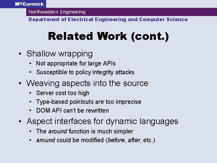 Department of Electrical Engineering and Computer Science Related Work (cont. ) • Shallow wrapping