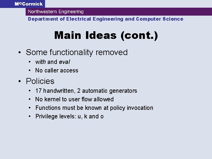 Department of Electrical Engineering and Computer Science Main Ideas (cont. ) • Some functionality