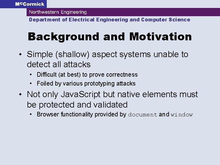 Department of Electrical Engineering and Computer Science Background and Motivation • Simple (shallow) aspect