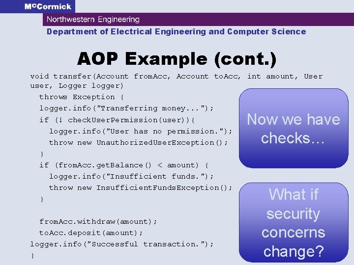 Department of Electrical Engineering and Computer Science AOP Example (cont. ) void transfer(Account from.