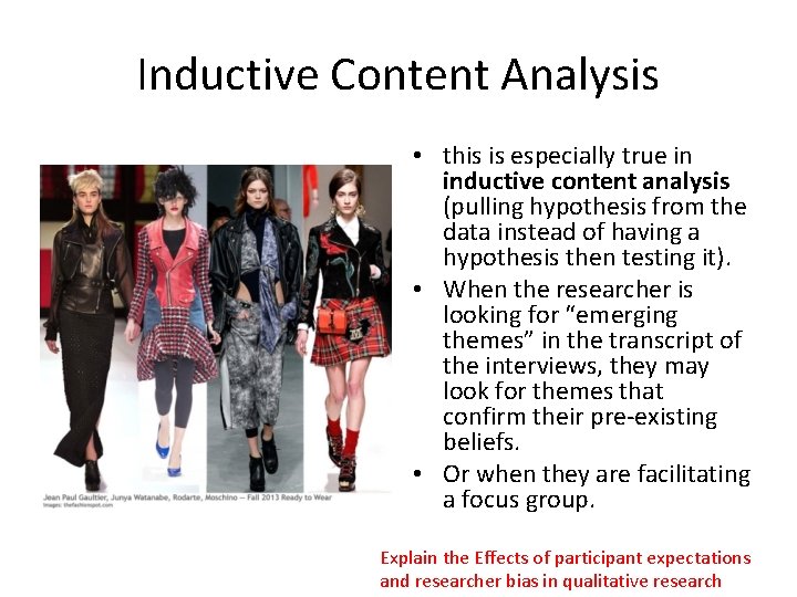 Inductive Content Analysis • this is especially true in inductive content analysis (pulling hypothesis
